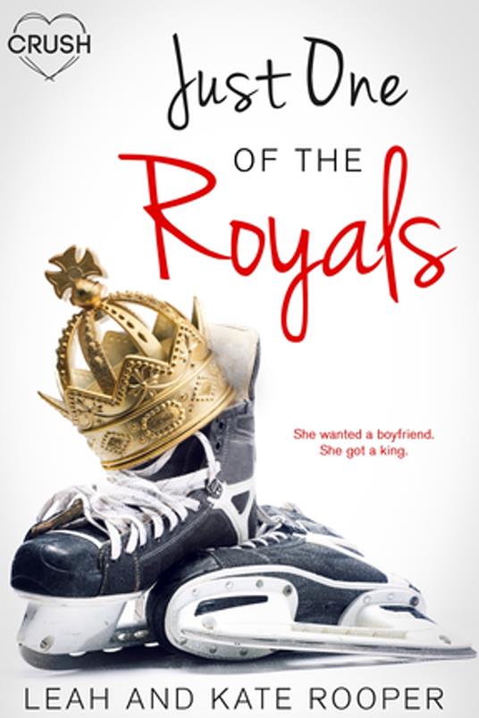 Just One of the Royals - Kate Rooper,Leah Rooper - ebook