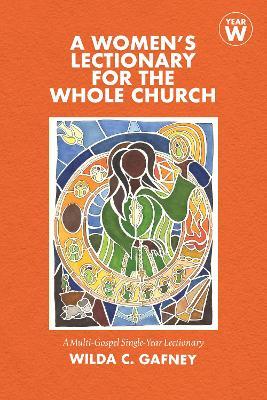 A Women's Lectionary for the Whole Church: Year W - Wilda C. Gafney - cover