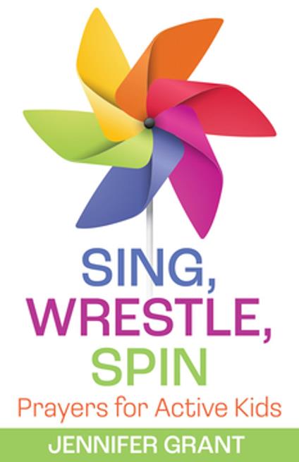 Sing, Wrestle, Spin - Jennifer Grant - ebook