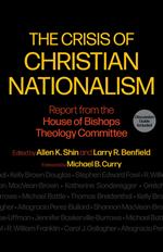 The Crisis of Christian Nationalism