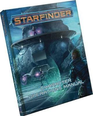 Starfinder RPG: Character Operations Manual - Amanda Hamon,Jason Keeley,Joe Pasini - cover