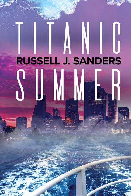 Titanic Summer - Russell J. Sanders - ebook