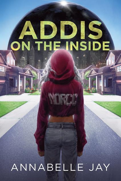 Addis on the Inside - Annabelle Jay - ebook