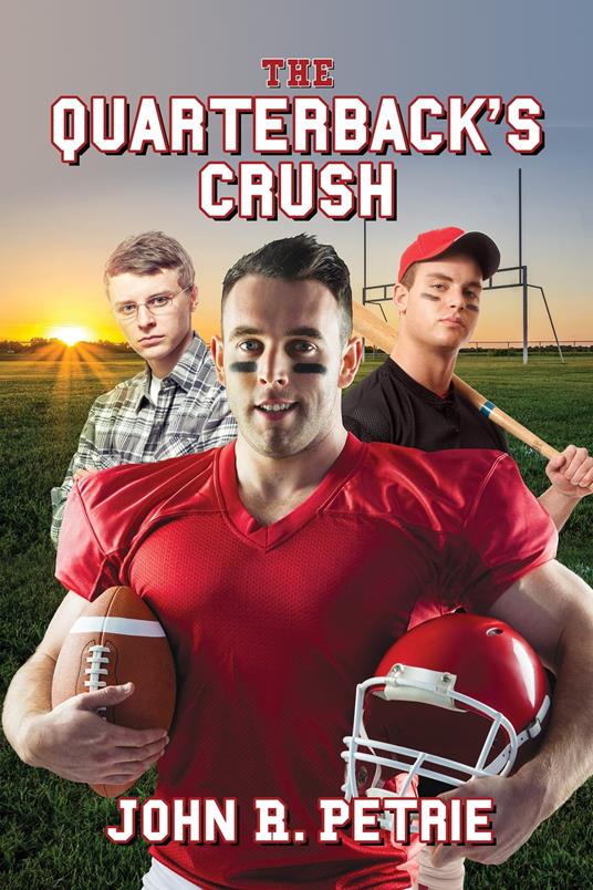 The Quarterback's Crush - John R. Petrie - ebook