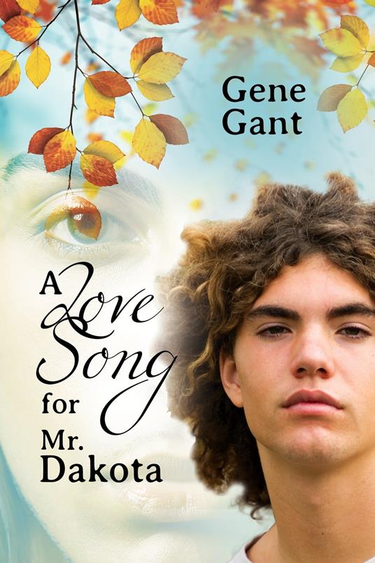 A Love Song for Mr. Dakota - Gene Gant - ebook