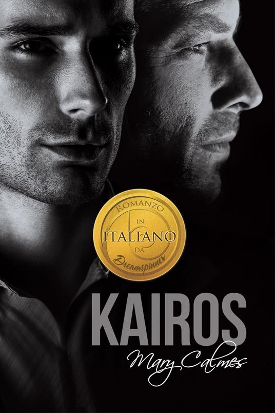 Kairos (Italiano) - Mary Calmes,Claudia Nogara - ebook