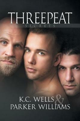 Threepeat - K.C. Wells,Parker Williams - cover
