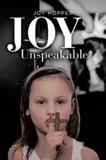 Joy Unspeakable