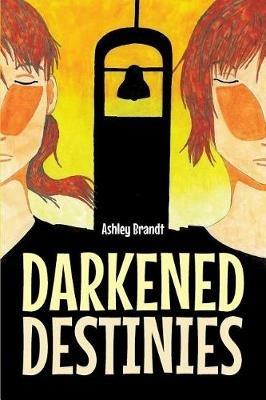 Darkened Destinies - Ashley Brandt - cover