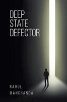 Deep State Defector