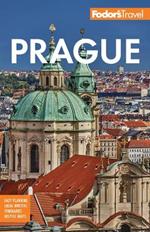 Fodor's Prague: with the Best of the Czech Republic