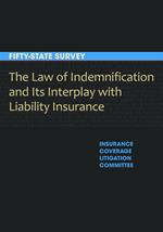 The Law of Indemnification and Its Interplay with Liability Insurance