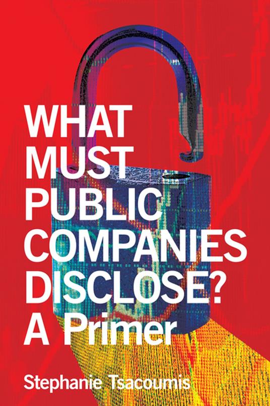 What Must Public Companies Disclose? A Primer