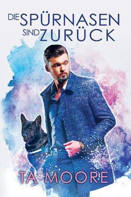 Die Spurnasen Sind Zuruck - TA Moore - cover
