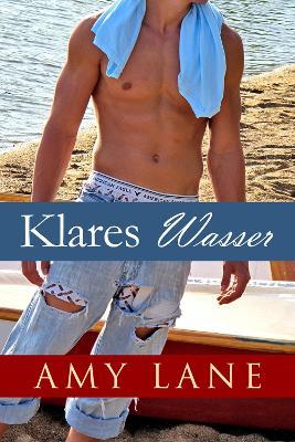 Klares Wasser - Amy Lane,Frank Claudy - cover