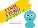 Finn Fiend Learns About Rules