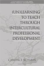 (Un)Learning to Teach Through Intercultural Professional Development