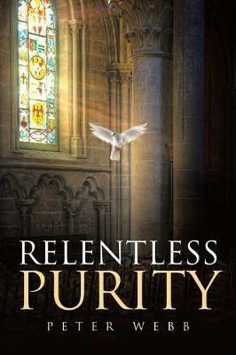 Relentless Purity - Peter Webb - cover