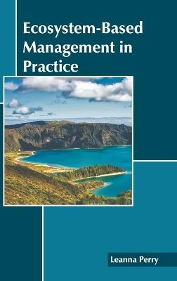 Ecosystem-Based Management in Practice - cover