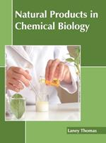 Natural Products in Chemical Biology