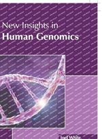 New Insights in Human Genomics