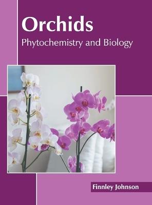 Orchids: Phytochemistry and Biology - cover