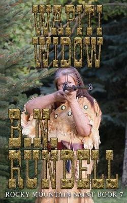 Wapiti Widow - B N Rundell - cover