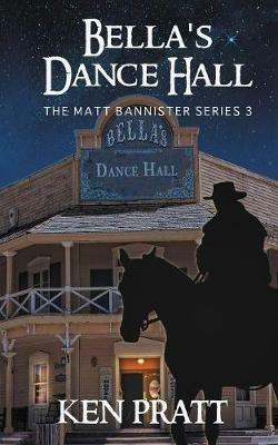 Bella's Dance Hall - Ken Pratt - cover