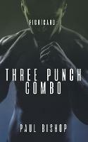 Three Punch Combo - Paul Bishop - cover