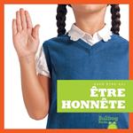 Être honnête