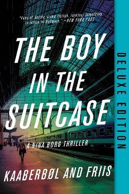Boy In The Suitcase, The (deluxe Edition) - Lene Kaaberbol,Agnete Friis - cover