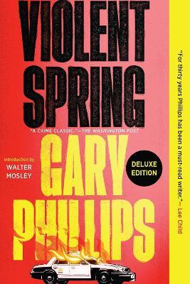 Violent Spring (deluxe Edition) - Gary Phillips - cover