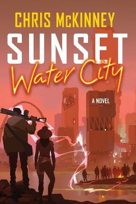 Sunset, Water City - Chris Mckinney - cover