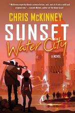 Sunset, Water City