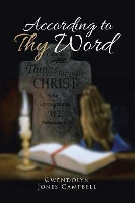 According to Thy Word - Gwendolyn Jones-Campbell - cover