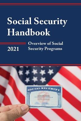 Social Security Handbook 2021: Overview of Social Security Programs - cover