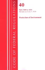 Code of Federal Regulations, Title 40: Parts 1000-1059 (Protection of Environment) TSCA Toxic Substances: Revised as of July 2020