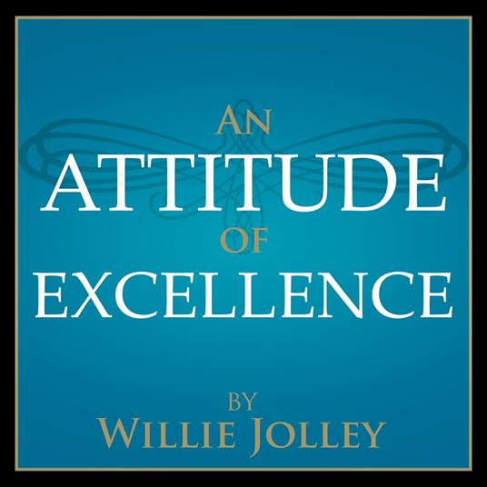 An Attitude of Excellence