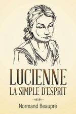 Lucienne La Simple d'Esprit