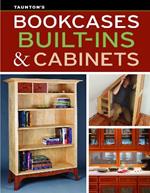 Bookcases, Built-Ins & Cabinets