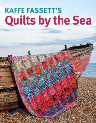 Kaffe Fassett's Quilts by the Sea - Kaffe Fassett - cover