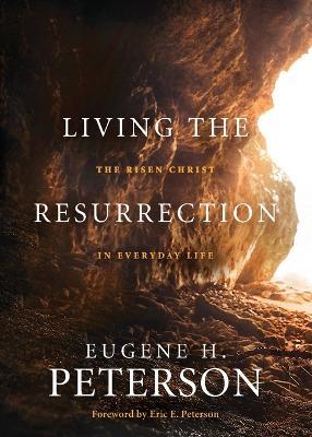 Living the Resurrection - Eugene H. Peterson - cover