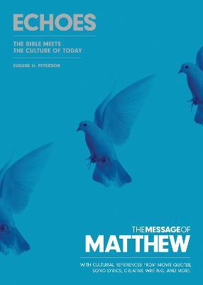 The Message of Matthew: Echoes - Eugene H. Peterson - cover