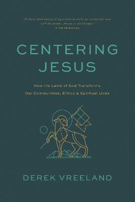 Centering Jesus - Derek Vreeland - cover