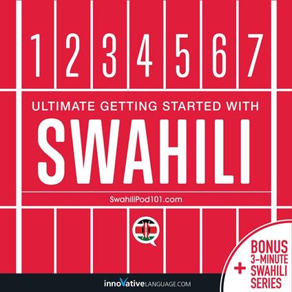 Learn Swahili: Ultimate Getting Started with Swahili