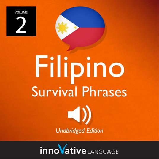 Learn Filipino: Filipino Survival Phrases, Volume 2