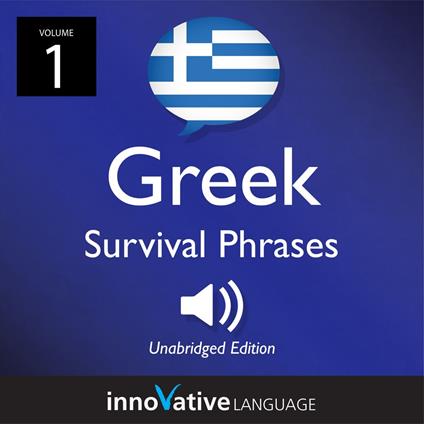 Learn Greek: Greek Survival Phrases, Volume 1