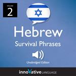 Learn Hebrew: Hebrew Survival Phrases, Volume 2