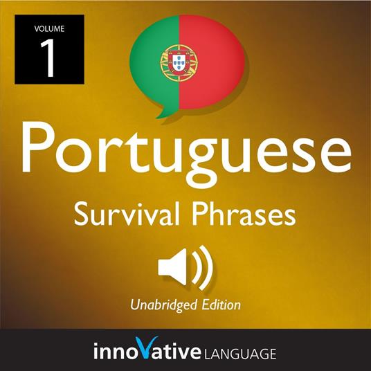 Learn Portuguese: Portuguese Survival Phrases, Volume 1