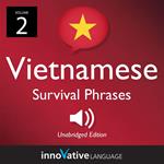 Learn Vietnamese: Vietnamese Survival Phrases, Volume 2